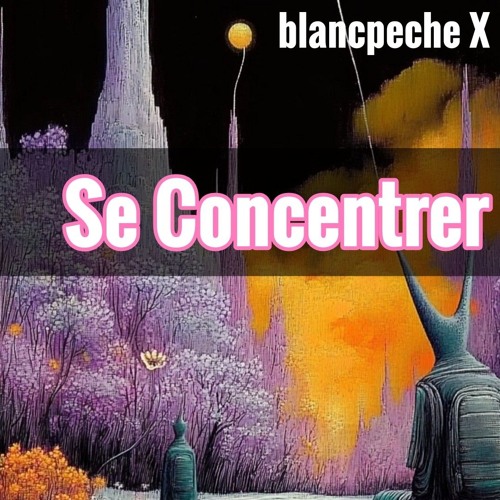 Se Concantrer