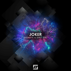 SIRO (DE) & Signate - Joker (Original Mix)