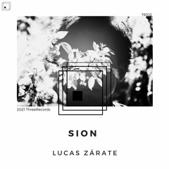 Lucas Zárate - Sion (Original Mix)