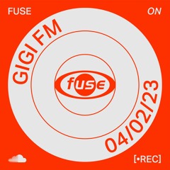 GiGi FM — Recorded live at Fuse Brussels (04/02/23)