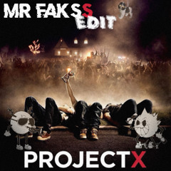 Project X Pursuit Of Happiness - [ Mr.Fakss Edit ] FREE DOWLOAD