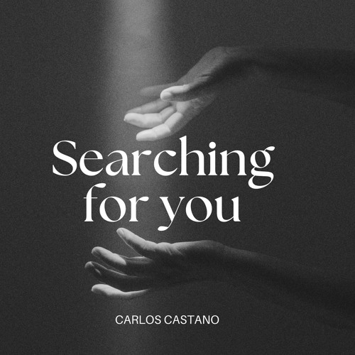 Searching for you