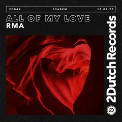 RMA - All Of My Love