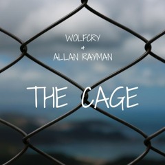 Allan Rayman - The Cage (WolfCry Remix)