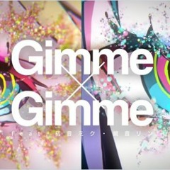 【eYoTo】Gimme×Gimme【UTAU cover】