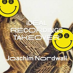 iDEAL Recordings Takeover • Joachim Nordwall "iDEALISM TRANSMISSION ONE"
