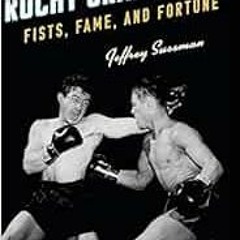 ❤️ Download Rocky Graziano: Fists, Fame, and Fortune by Jeffrey Sussman