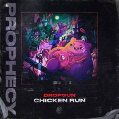 Dropgun - Chicken Run