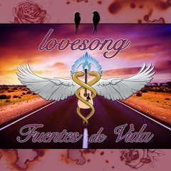 Fuentes De Vida - THE CURE -Love Song