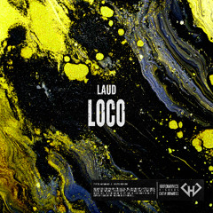 Laud - Loco [FREE DOWNLOAD]