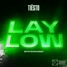 Tiësto - Lay Low (Kevin Brand Remix)