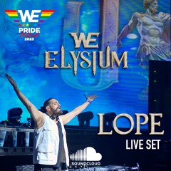 LOPE - WE Elysium - WE Pride Festival 2023 - LIVE SET