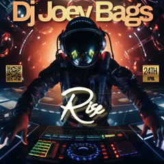 Rise: A Dj Joey Bags Mixtape