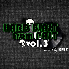 Kesz - Hard Blast From Past vol.3 - vinyl only