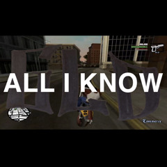 All I Know Freestyle (93 ‘til infinity)