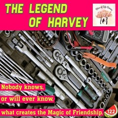 The Legend of Harvey - Slice Of Life Stories 🎧