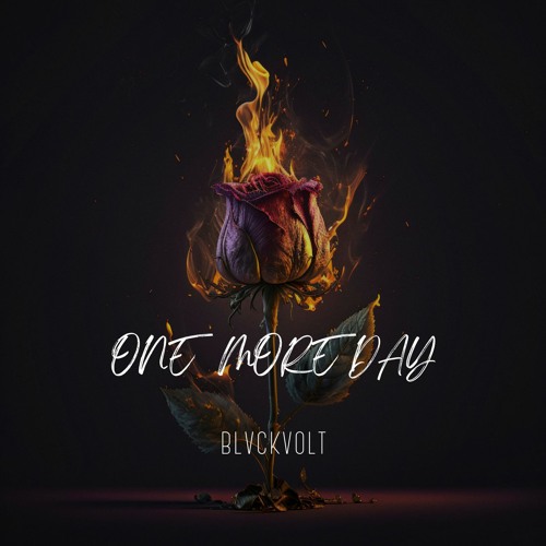 BLVCKVOLT - One More Day