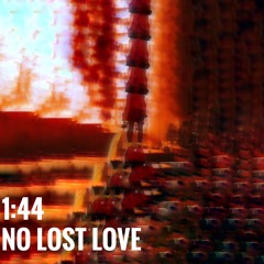No Lost Love
