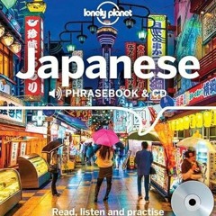 [VIEW] KINDLE PDF EBOOK EPUB Lonely Planet Japanese Phrasebook and CD 4 by  Lonely Planet 📙