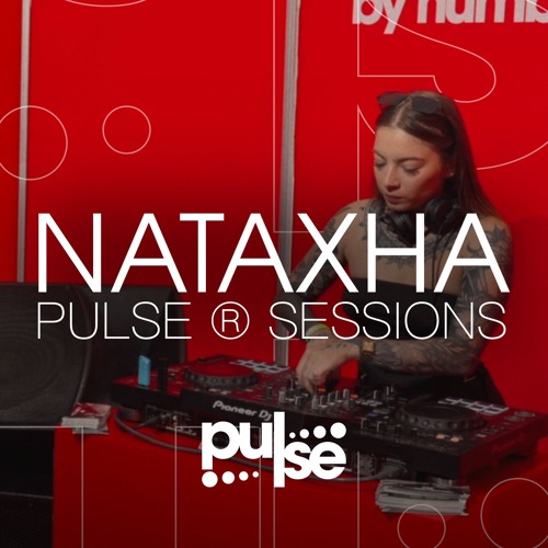 NATAXHA | PULSE ®