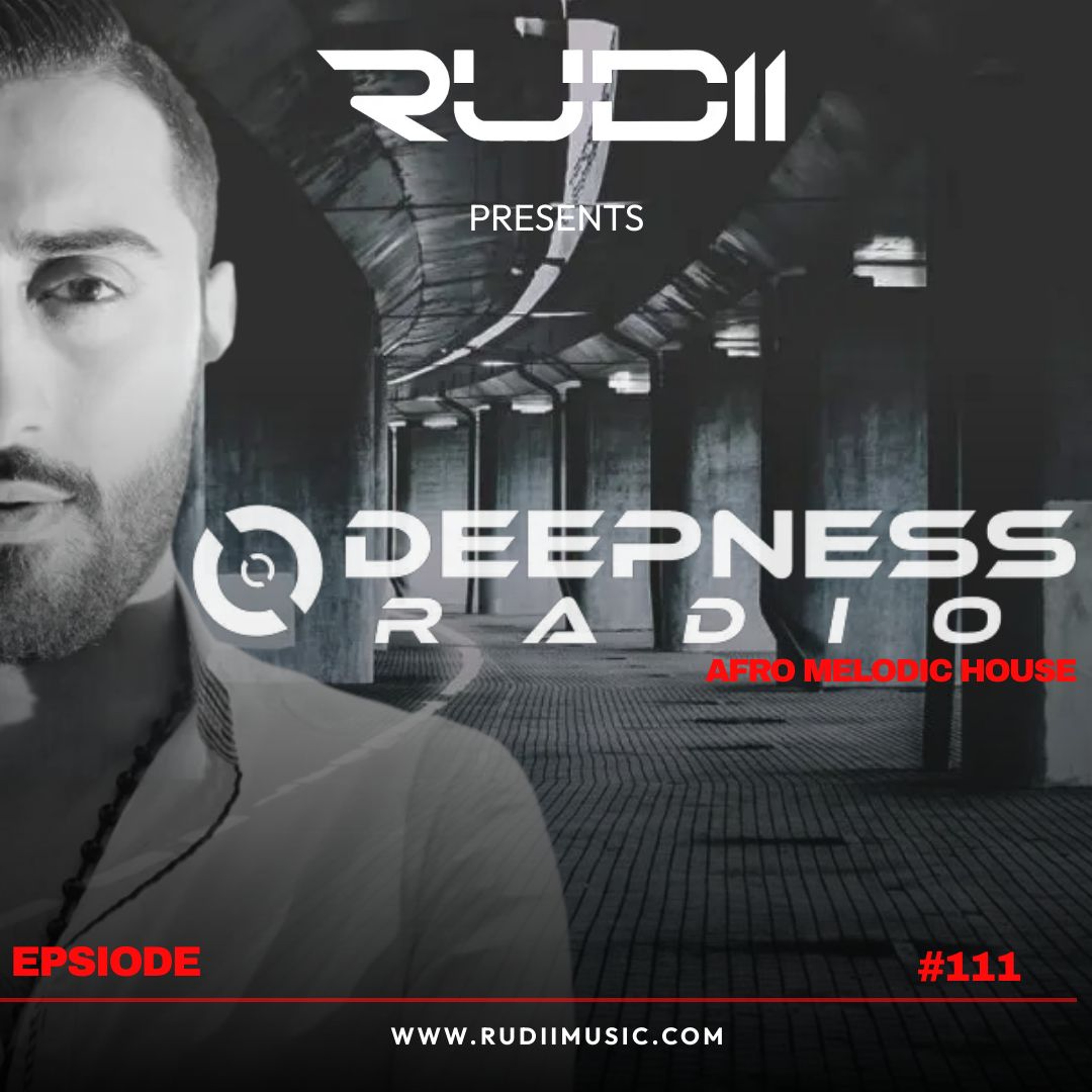 𝐃𝐞𝐞𝐩𝐧𝐞𝐬𝐬 𝐑𝐚𝐝𝐢𝐨 𝐁𝐲 𝐑𝐮𝐝𝐢𝐢 𝐄𝐩𝐢𝐬𝐨𝐝𝐞 #𝟏𝟏𝟏 episode artwork