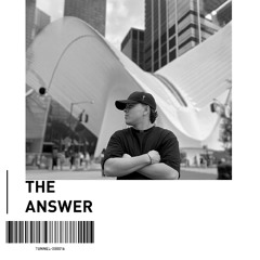 The Answer - Tunnelguest - 000016