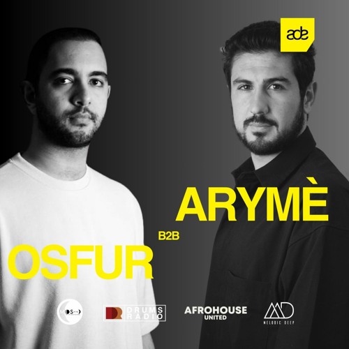 ADE Showcase: ARYMÉ B2B OSFUR - Afro House United | Melodic Deep | MOS of The Moon | Drums Radio