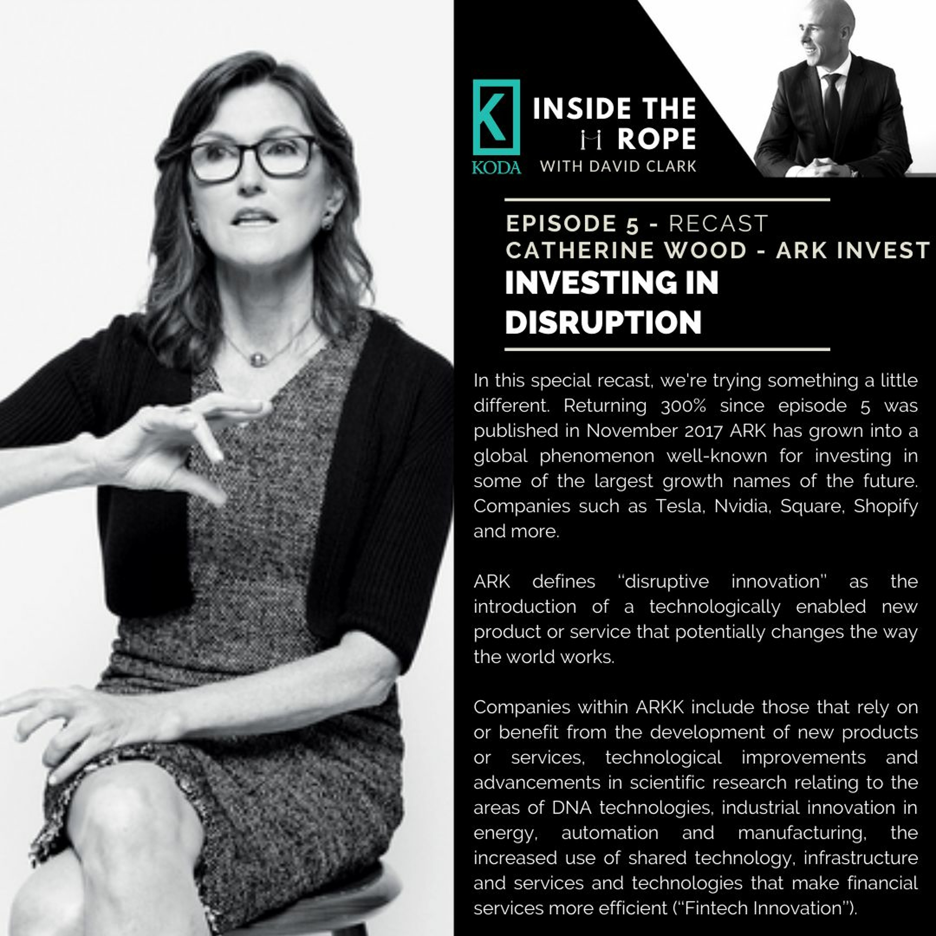 Ep 5 Recast: Catherine Wood (ARK) - Investing in disruption