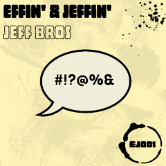 Jeff Bros - Need This Bass