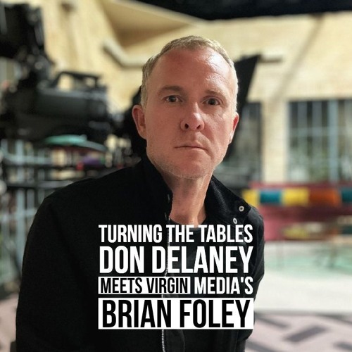 Series 5, Episode 1. Turning the Tables with Brian Foley, Virgin Media's Six O'Clock Show