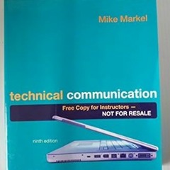 [NEW PDF DOWNLOAD] Technical Communication By  Mike Markel (Author)  Full Books