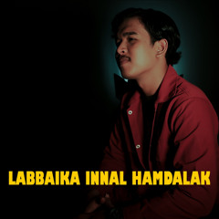 Labbaika Innal Hamdalak