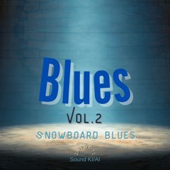 SNOWBOARD BLUES