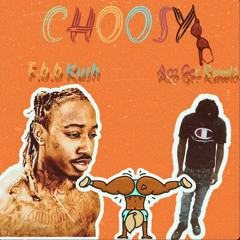Choosy - FBB Kush(Feat. Aco Gee Rawlo)