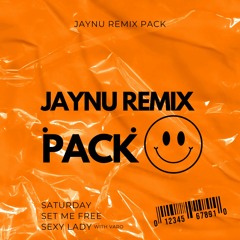 Saturday (JAYNU Remix)