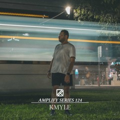 Amplify Series 124 - Kmyle (live in Paris)