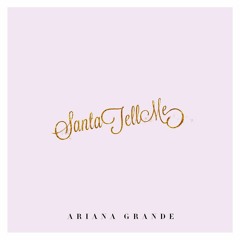 Ariana Grande - Santa Tell Me (Official Instrumental Snippet)