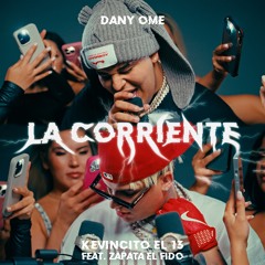 La Corriente (feat. Zapata EL Fido)