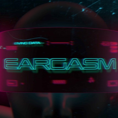 Eargasm 6