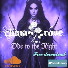 "ODE TO THE NIGHT" - China Rose ☾ ˖⁺｡˚⋆˙✧⋆｡°⋆ FREE DOWNLOAD ˖⁺｡˚⋆˙✧⋆｡°⋆