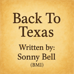 Back to Texas (Ballad DEMO)