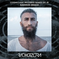 KADMON DRAGO | Cosmicleaf Records Series EP. 61 | 26/04/2022