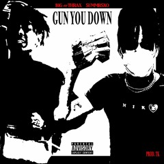 Big40Thrax & Summrs - Gun You Down