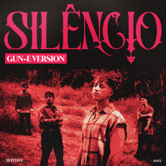 Silêncio (Gun-E Version)