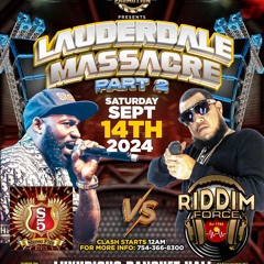 Lauderdale Massacre Part 2 - Stereo 5 vs. Riddim Force - Florida