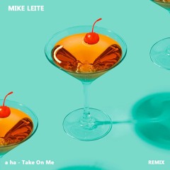 a ha - Take On Me (Mike Leite Remix)