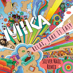 MIKA - Relax, Take It Easy (Silver Nail Remix) Radio