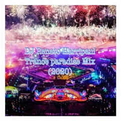 DJ Renato Harripaul Trance paradise Mix (2020)