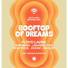 Rob Toca B2B Dodge - Rooftop Of Dreams 2024