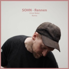SOHN - Rennen (Umut Beker Remix)